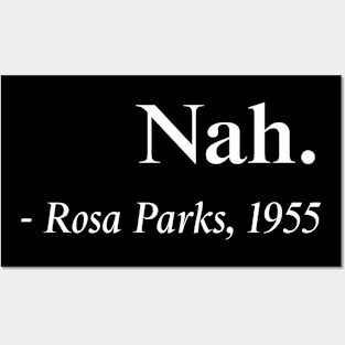 Nah Rosa Parks Quote, Black History, Black Queen, African American Posters and Art